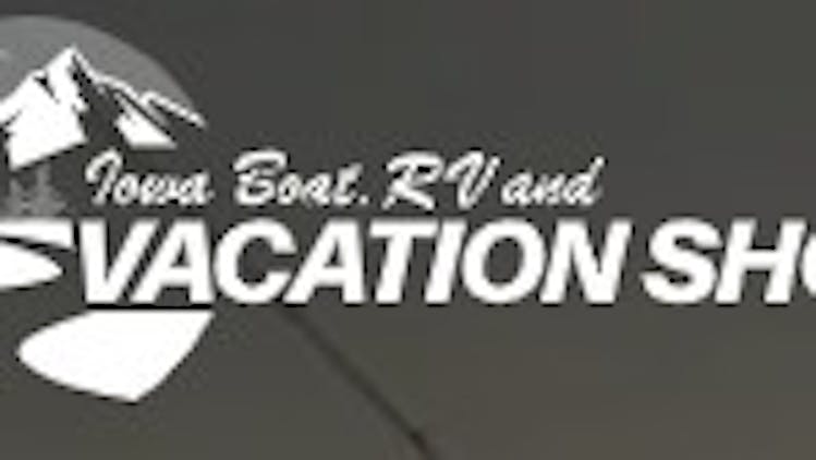 2026 Iowa Boat, RV, and Vacation Show